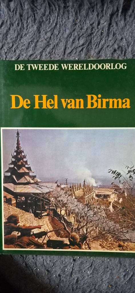 2de Wereld oorlog " De hel van Birma", Boeken, Ophalen of Verzenden, Tweede Wereldoorlog, Zo goed als nieuw