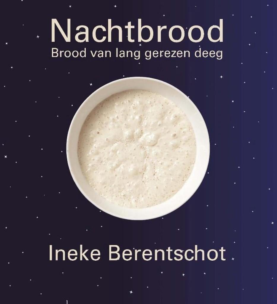 Nachtbrood , Ineke  Berentschot IZGST, Boeken, Kookboeken, Ophalen of Verzenden, Gelezen