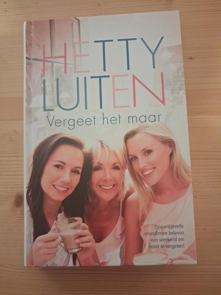 Hetty Luiten - Vergeet het maar, Boeken, Romans, Gelezen, Nederland, Ophalen of Verzenden