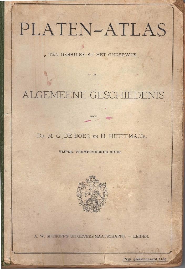 Platen atlas Algemene Geschiedenis uit 1917, Boeken, Gelezen, Overige gebieden, Ophalen of Verzenden, De Boer en Hettema