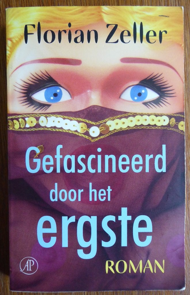 Gefascineerd door het ergste - Florian Zeller, Ophalen of Verzenden, Gelezen