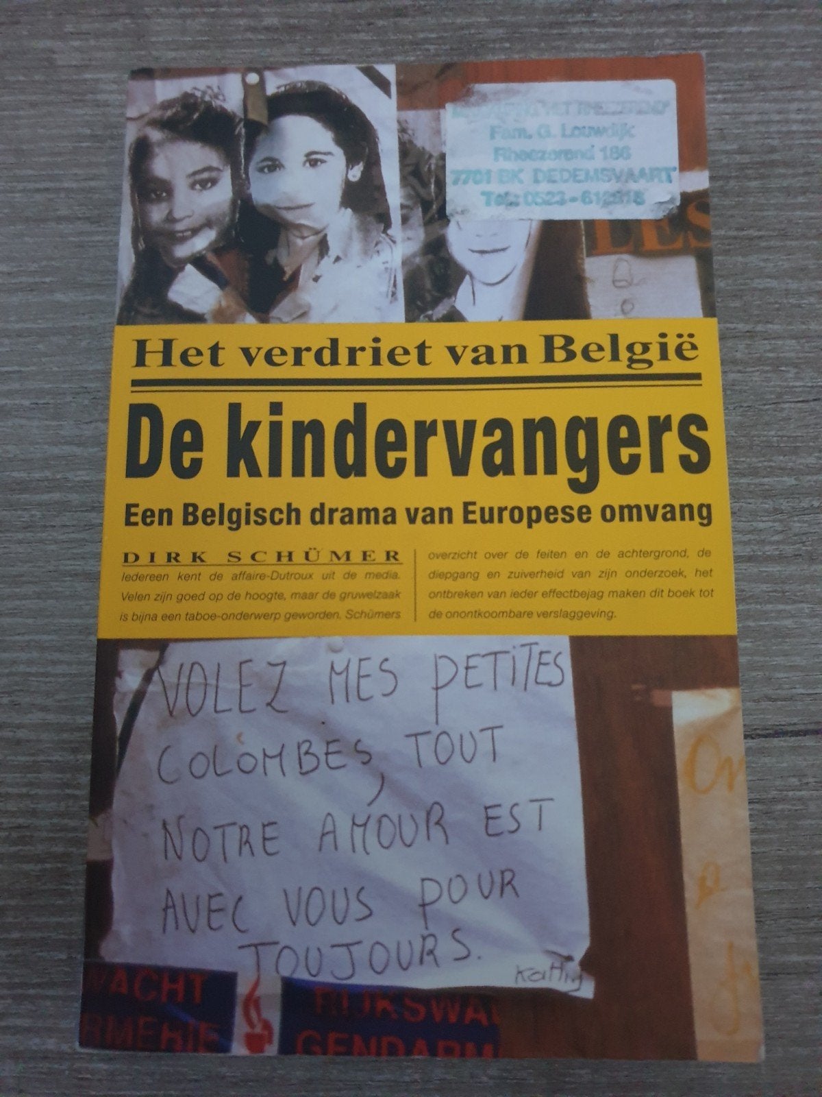 Het verdriet van België: De kindervangers - Dirk Schümer, Ophalen of Verzenden, Gelezen, Dirk Schümer