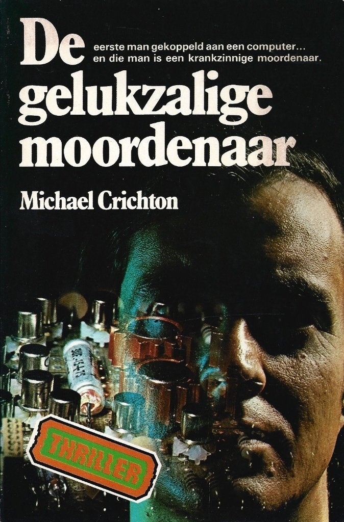 Michael Crichton - De gelukzalige moordenaar, Ophalen of Verzenden, Gelezen
