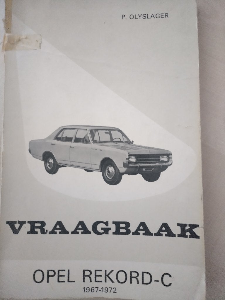 Vraagbaak Opel Rekord-C (1967-1972) - P. Olyslager, Gelezen, Opel, Ophalen of Verzenden, P. Olyslager