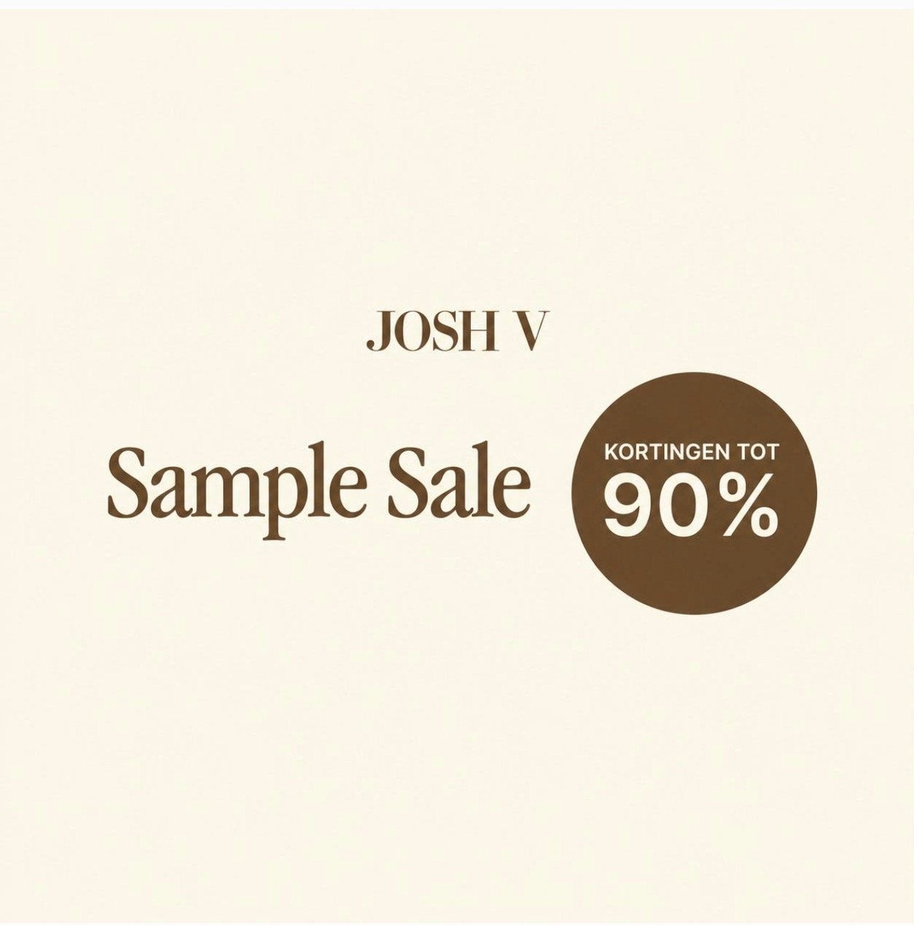Josh V sample sale vrijdag 30 okt
