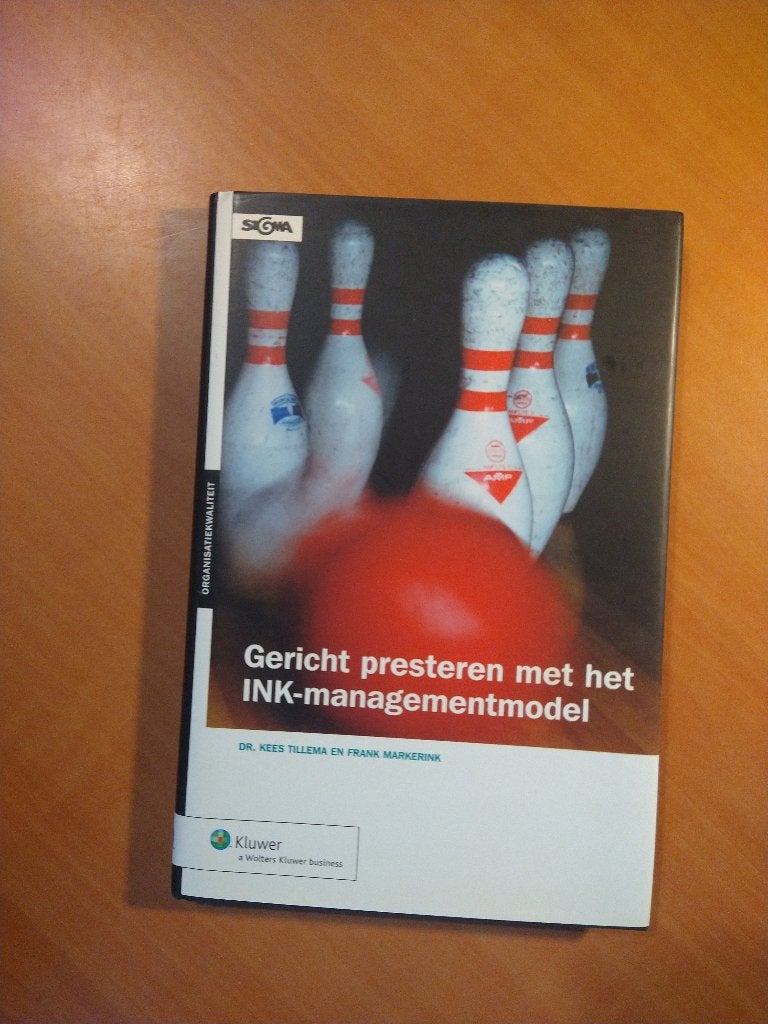 Gericht presteren met het INK-managementmodel. Tillema, K., Ophalen of Verzenden, Beta, Zo goed als nieuw, HBO