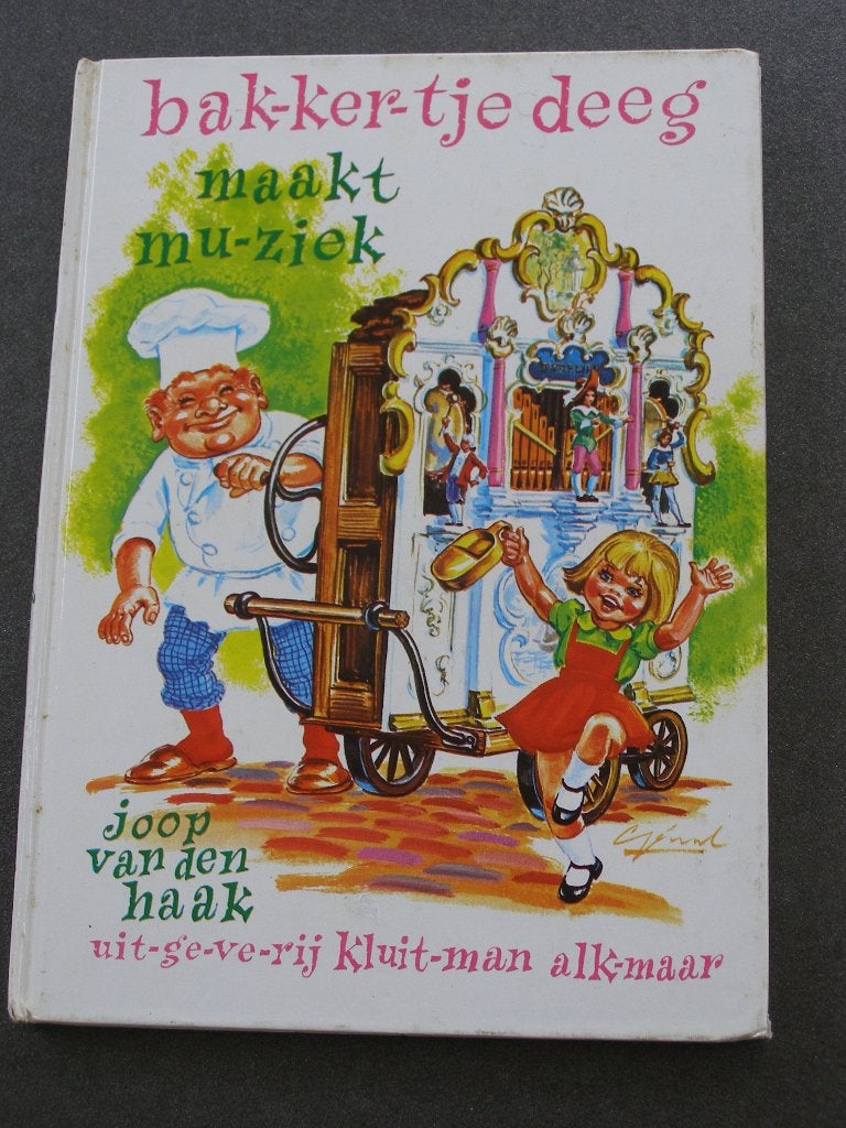 Bakkertje Deeg maakt muziek - Joop van den Haak; jaren ‘80, Ophalen of Verzenden, Gelezen, Joop van den Haak, Fictie algemeen