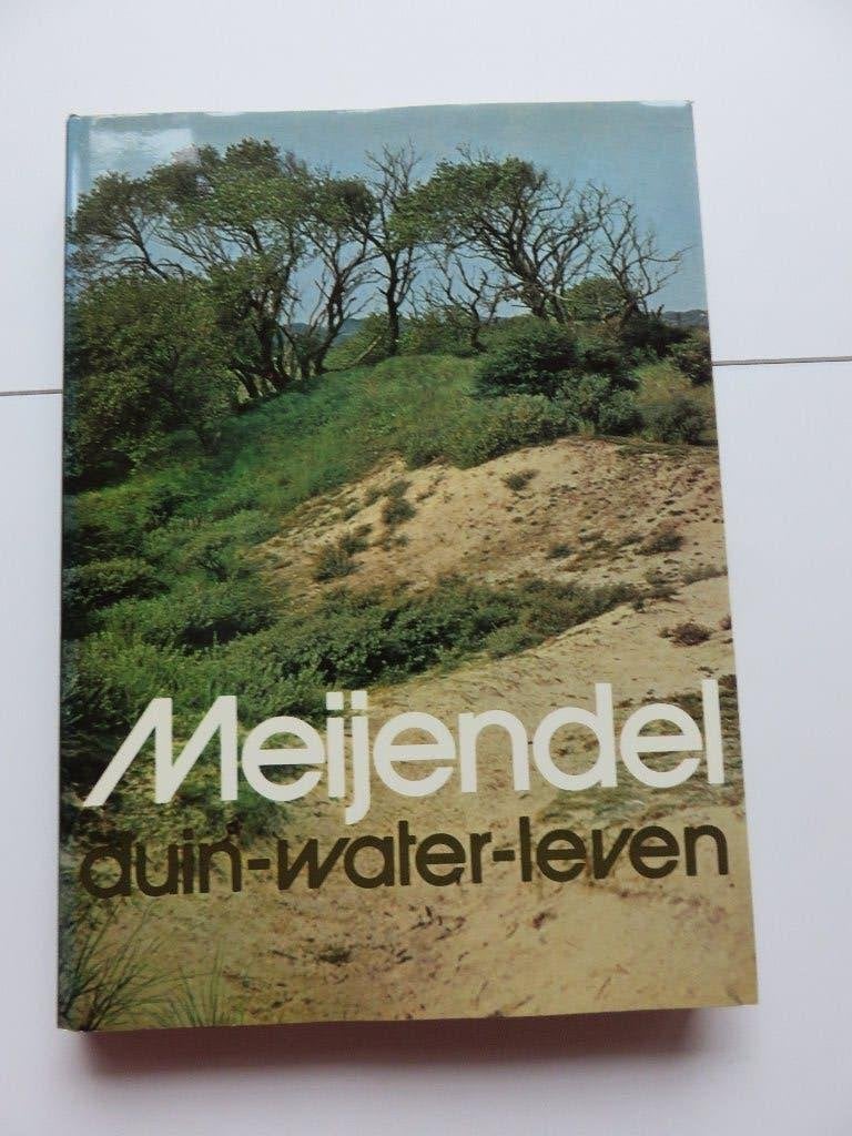 Boek over Meijendel duin water leven, Boeken, Ophalen of Verzenden, Zo goed als nieuw, Wandel- of Recreatiegebieden
