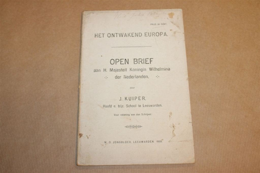 Open brief J. Kuiper aan Koningin Wilhelmina - 1909 !!, Ophalen of Verzenden