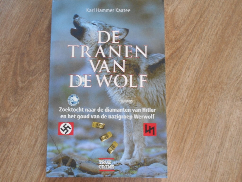 Karl Hammer Kaatee De tranen van de wolf, Boeken, Ophalen of Verzenden, Tweede Wereldoorlog, Zo goed als nieuw, Overige onderwerpen