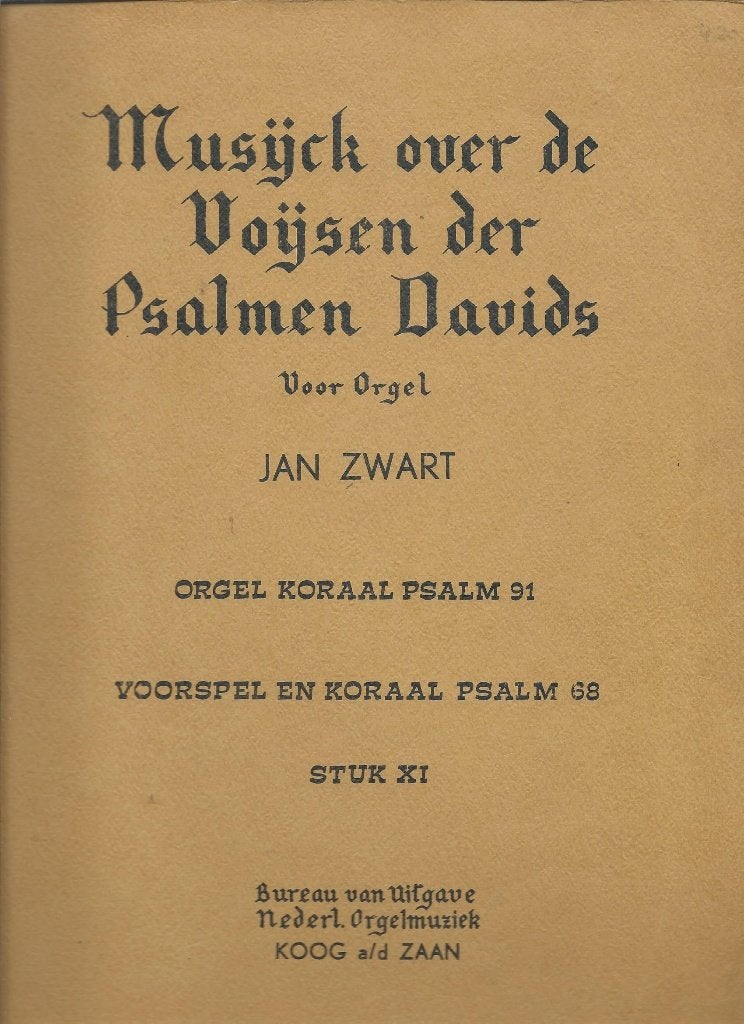 Musijck over de Voijsen der Psalmen Davids Jan Zwart stuk XI, Orgel, Gebruikt, Ophalen of Verzenden, Religie en Gospel