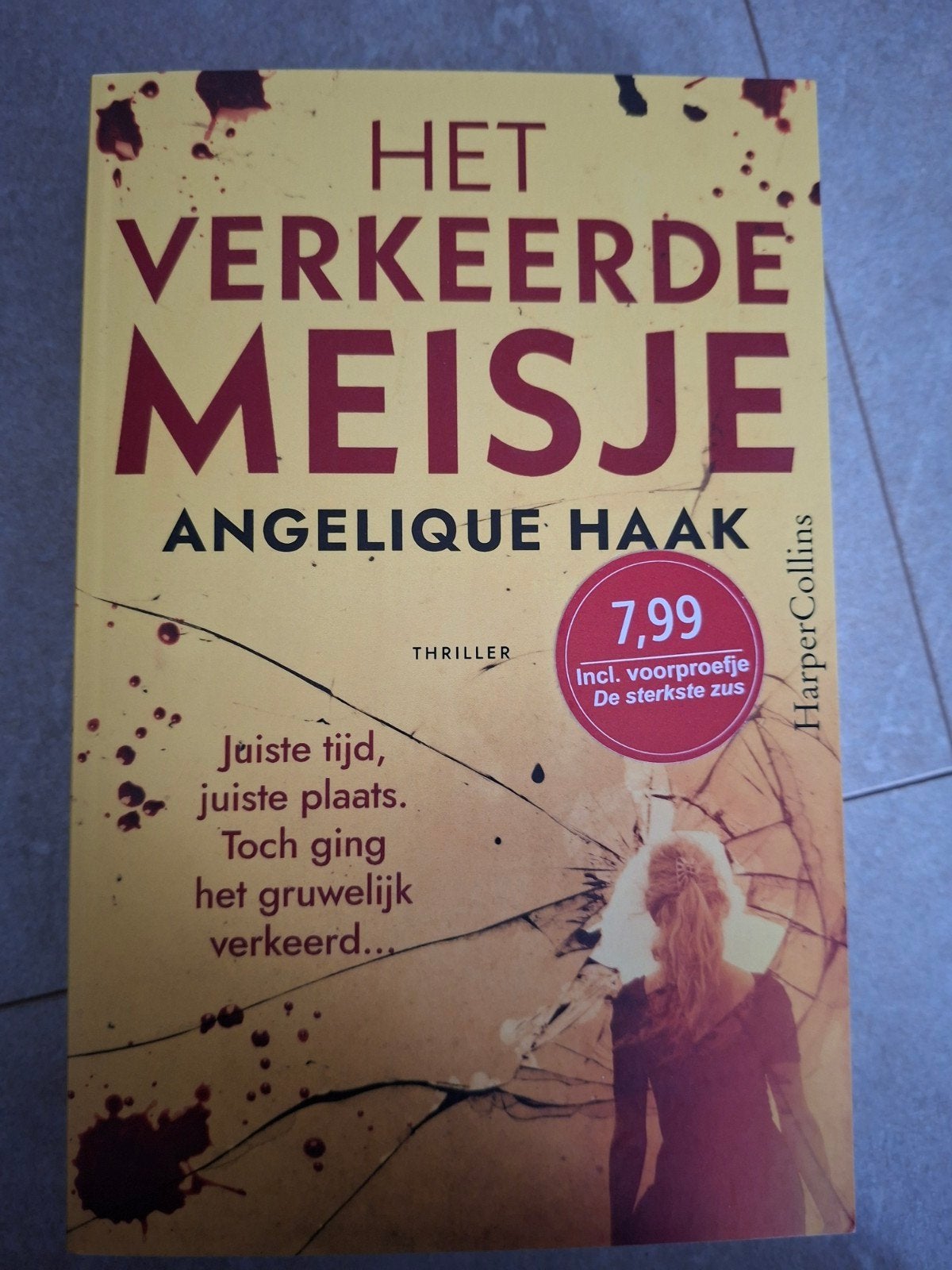 Het Verkeerde Meisje - Angelique Haak (Thriller), Ophalen of Verzenden, Nieuw, Angelique Haak, Nederland