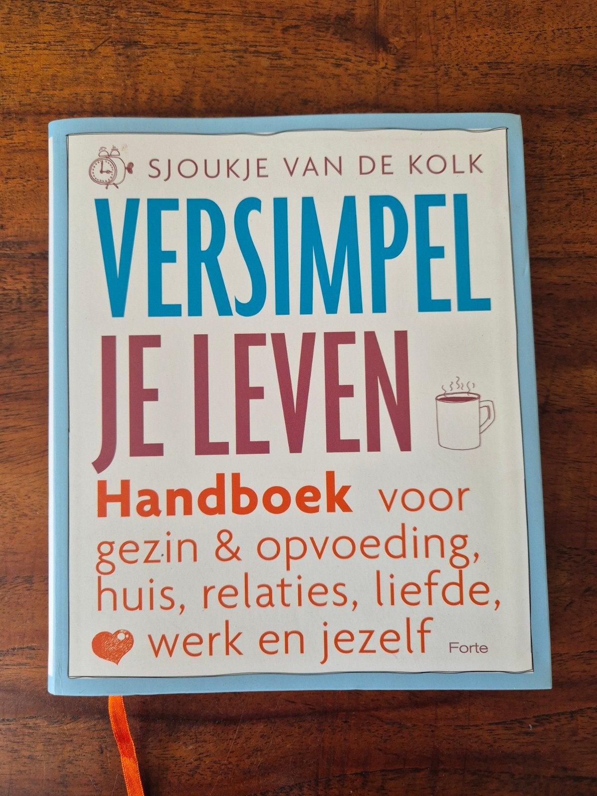 S. van der Kolk - Versimpel je leven, Boeken, Mode, Zo goed als nieuw, Overige onderwerpen, Ophalen of Verzenden