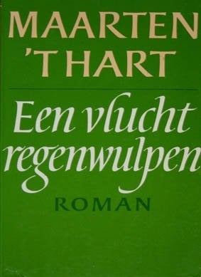[Maarten 't Hart] - Een vlucht regenwulpen, Ophalen of Verzenden, Zo goed als nieuw