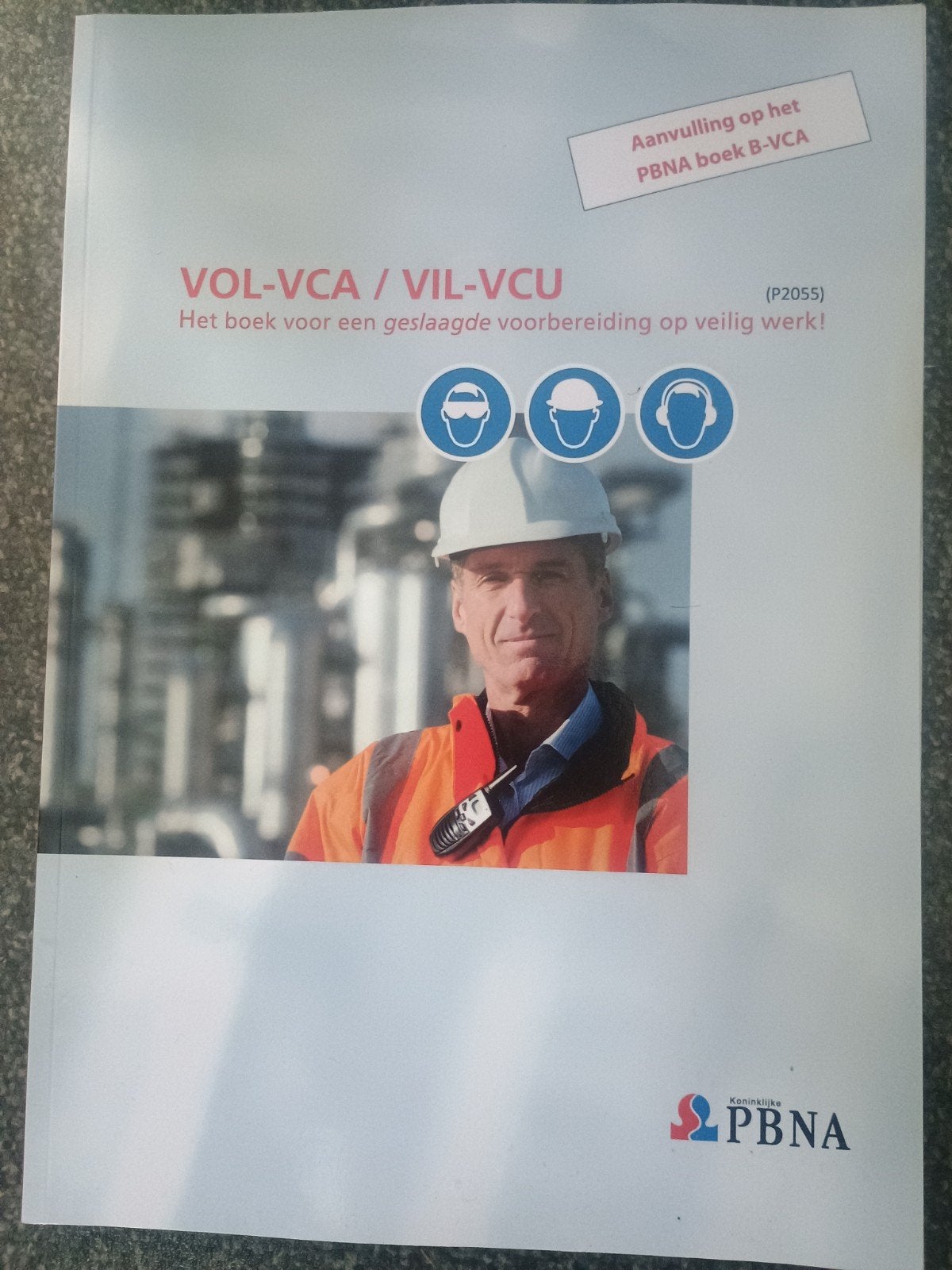 VCA-VOL boek (PBNA) - Aanvulling op B-VCA, Ophalen of Verzenden, Zo goed als nieuw, Overige niveaus, PBNA