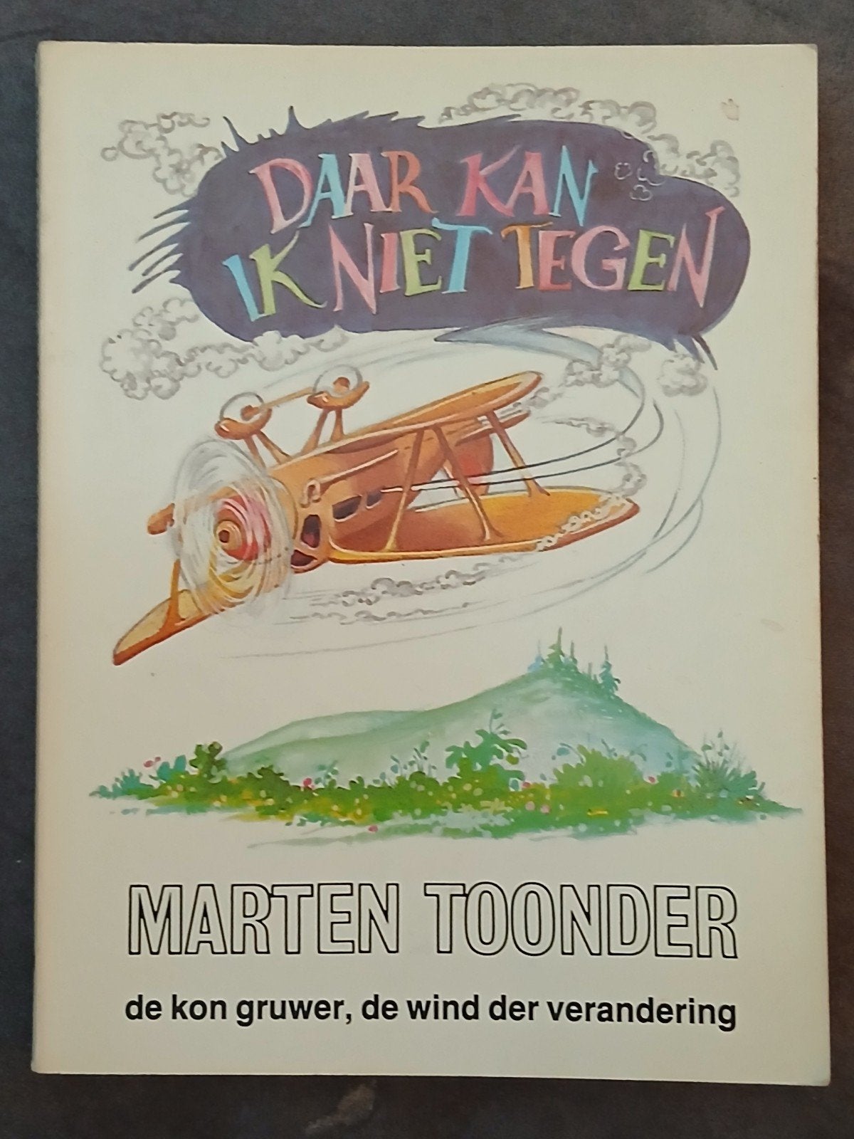 Marten Toonder - Daar kan ik niet tegen (1985), Boeken, Stripboeken, Marten Toonder, Verzenden, Eén stripboek, Zo goed als nieuw