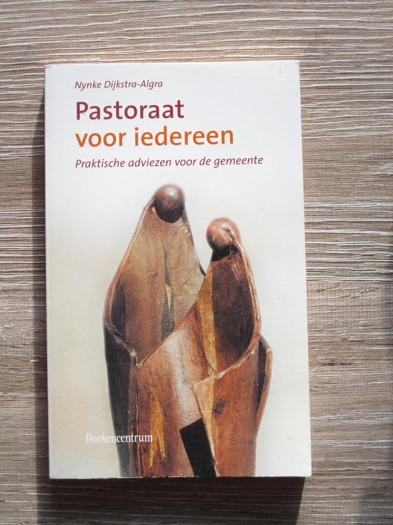 Pastoraat voor iedereen - Nynke Dijkstra-Algra, Boeken, Ophalen of Verzenden, Gelezen