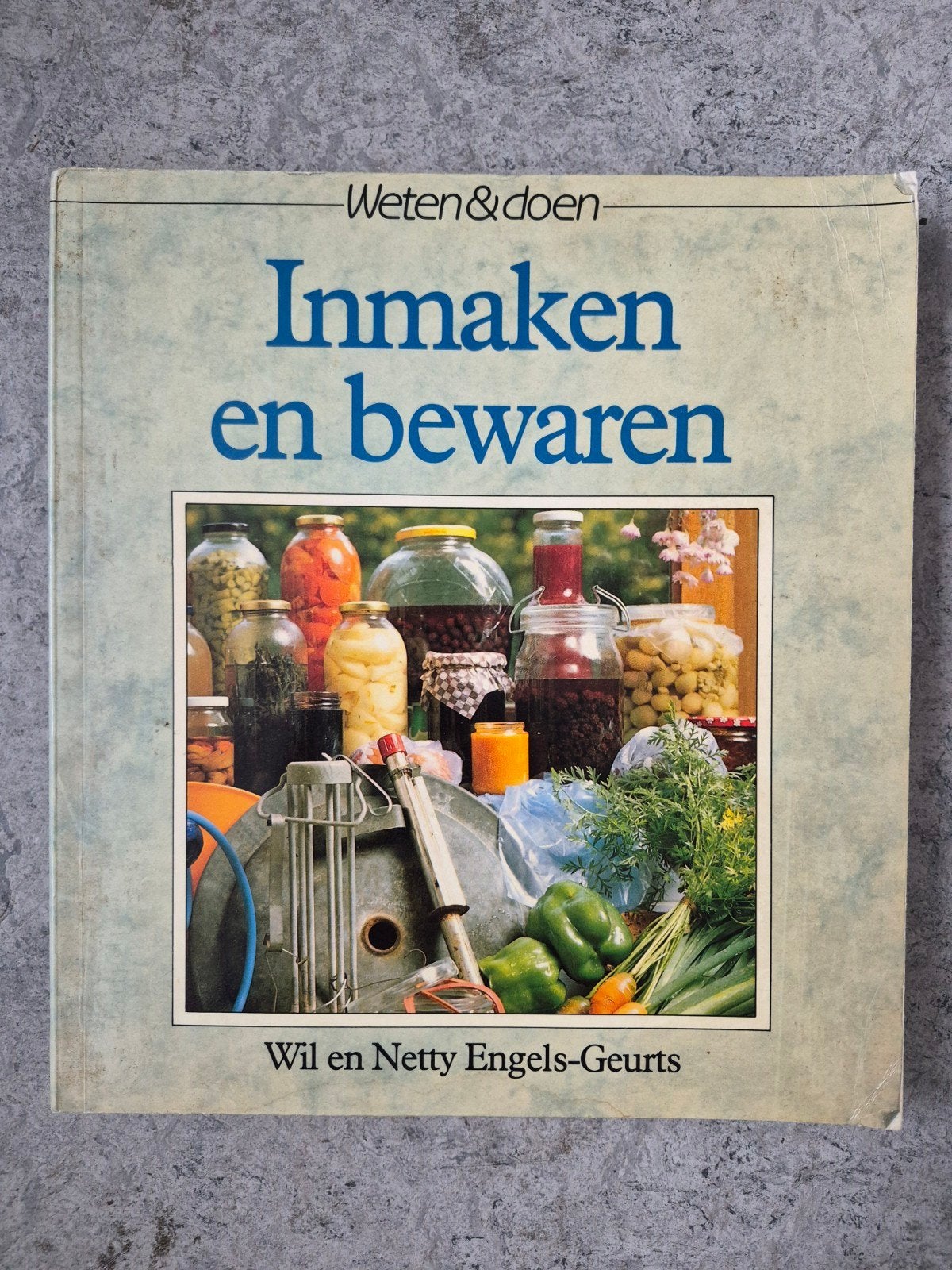 Inmaken en bewaren - Wil en Netty Engels-Geurts, Ophalen of Verzenden, Gelezen, Wil en Netty Engels-Geurts