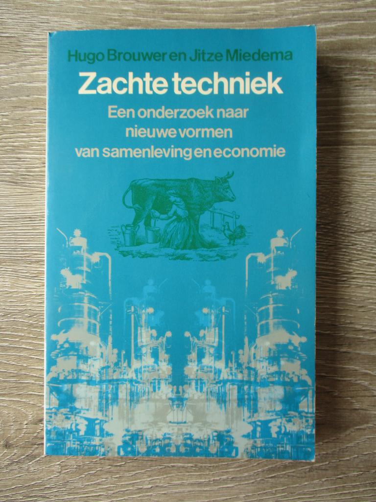 Zachte techniek Een onderzoek naar nieuwe vormen van samen, Ophalen of Verzenden, Gelezen, Management