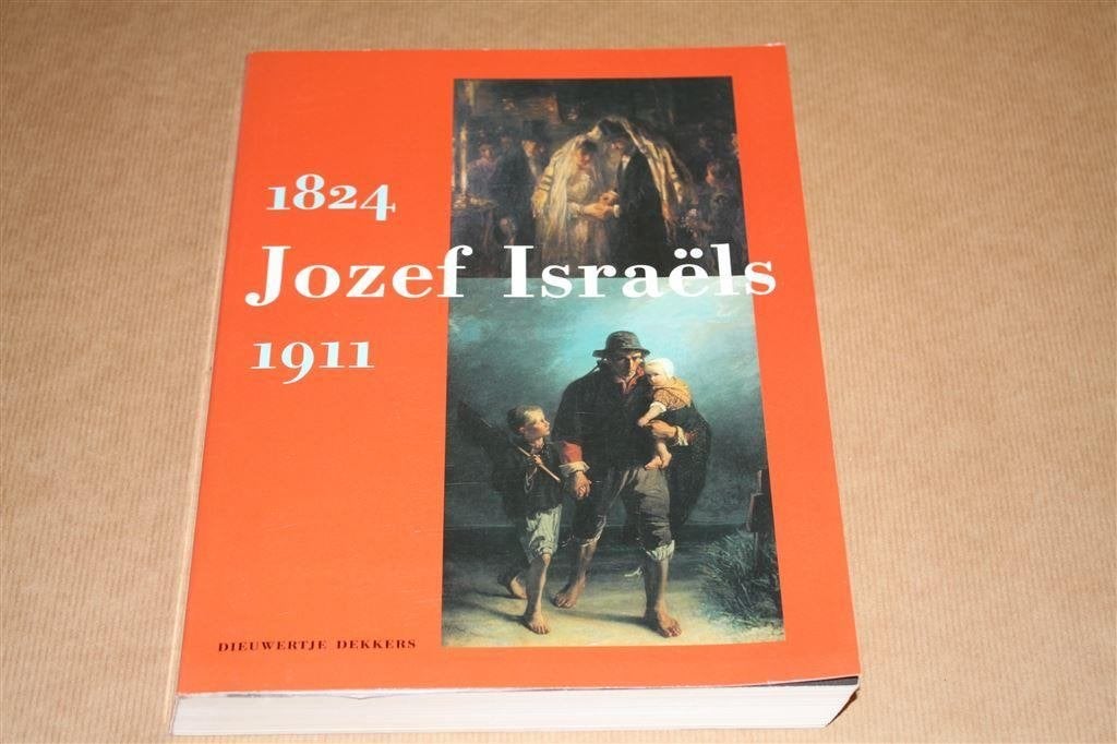 Dikke pil - Jozef Israëls 1824-1911, Boeken, Ophalen of Verzenden, Zo goed als nieuw