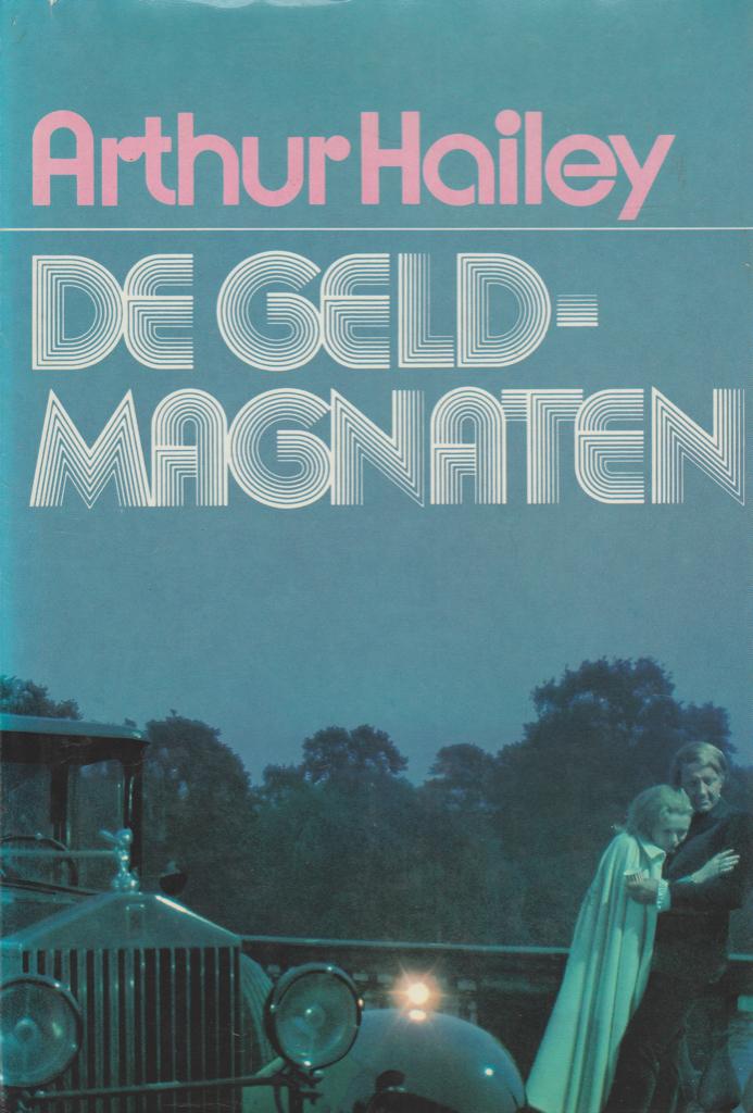 2x Arthur Hailey - De geldmagnaten & Arthur Hailey - Wielen, Ophalen of Verzenden, Gelezen, 2x Arthur Hailey - De geldmagnaten & Arthur Hailey - Wielen