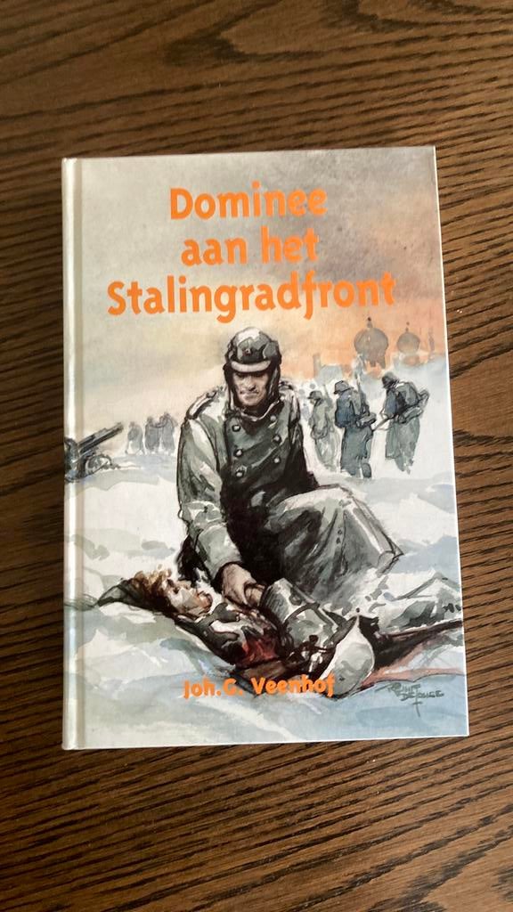 J.G. Veenhof - Dominee aan het Stalingradfront, Boeken, Ophalen of Verzenden, Zo goed als nieuw