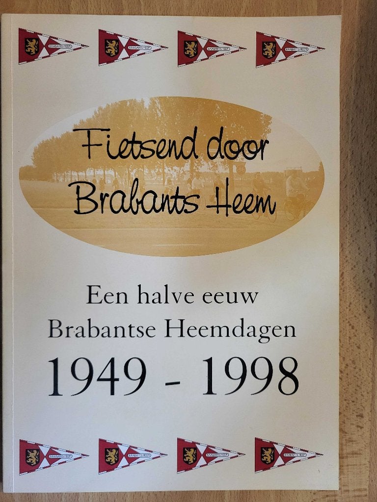 Fietsend door Brabants Heem Heemdagen 1949 - 1998., Ophalen of Verzenden, 20e eeuw of later, Zo goed als nieuw