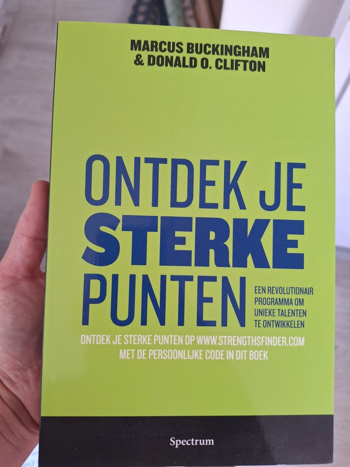 Ontdek Je Sterke Punten-Marcus Buckingham & Donald O. Clift, Boeken, Ophalen, Zo goed als nieuw, Marcus Buckingham & Donald O. Clifton
