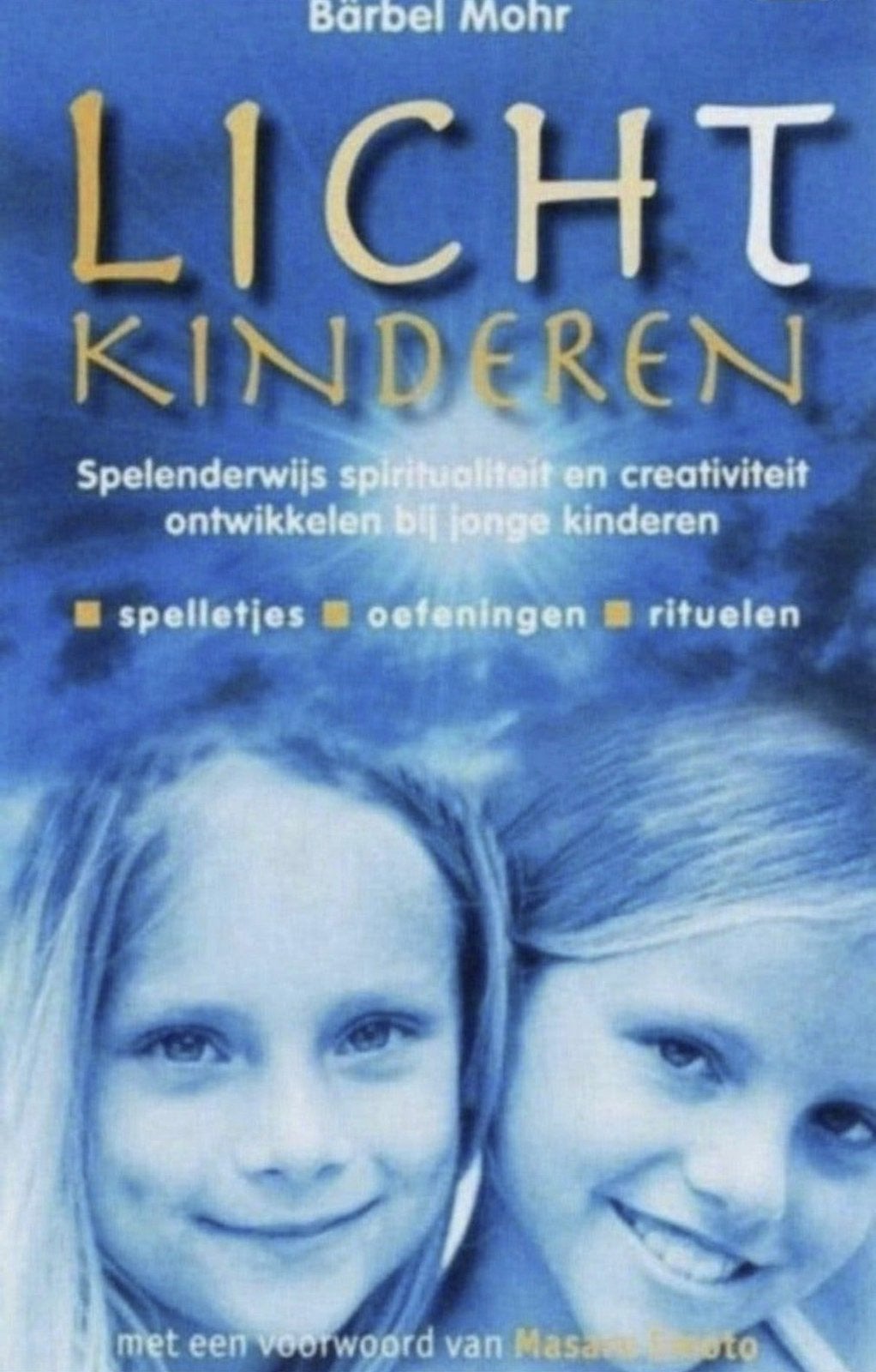 Lichtkinderen, Ophalen of Verzenden, Zo goed als nieuw, Spiritualiteit algemeen, Overige typen