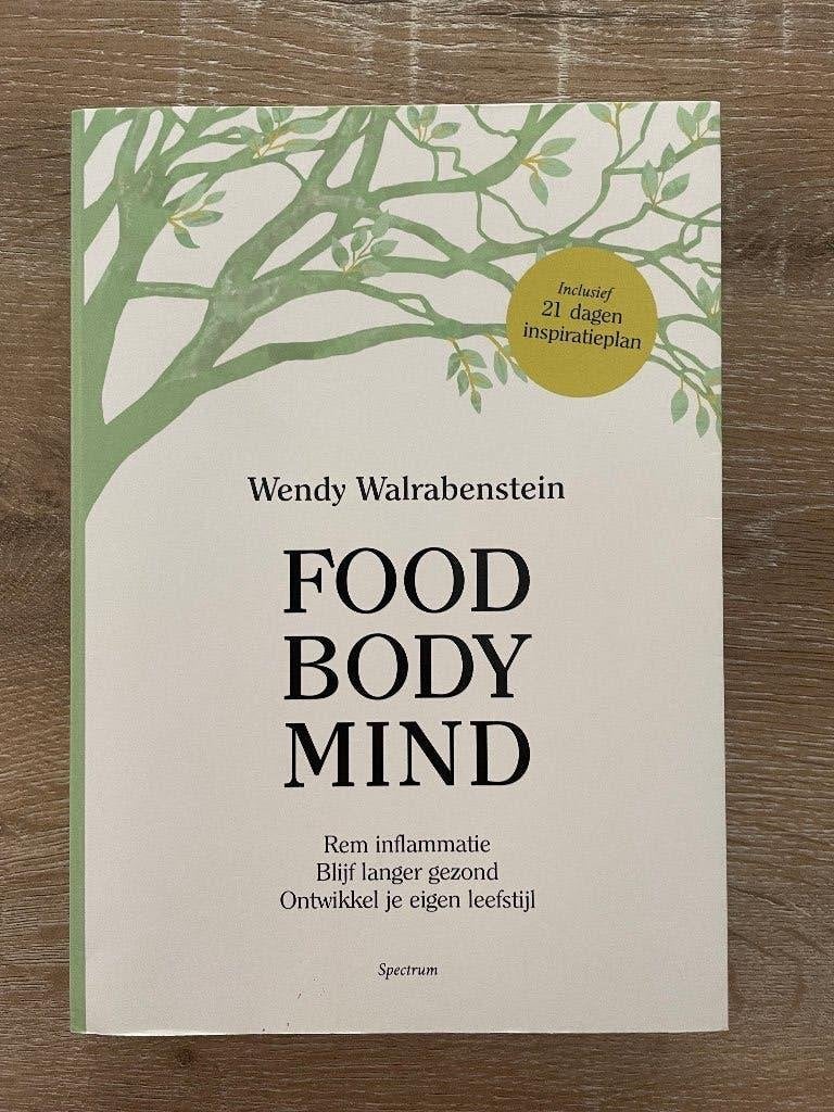 Food Body Mind – Wendy Walrabenstein (hardcover), Ophalen of Verzenden, Zo goed als nieuw, Dieet en Voeding, Wendy Walrabenstein