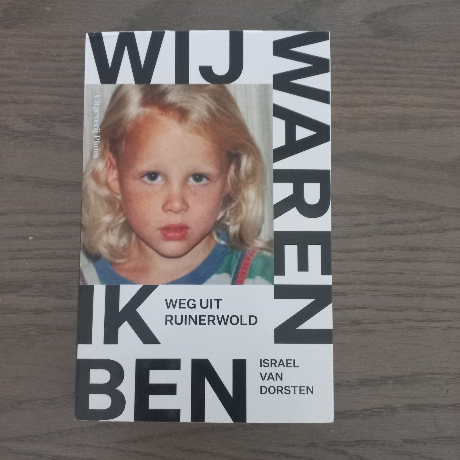 Israel van Dorsten - Wij waren, ik ben, Israel van Dorsten, Ophalen of Verzenden, Zo goed als nieuw, Nederland