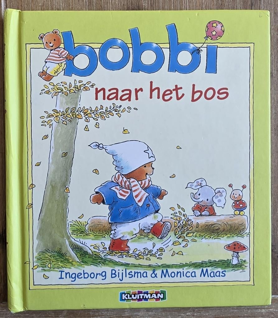 Bobbi naar het bos - Ingeborg Bijlsma / Monica Maas, Ophalen of Verzenden, Gelezen, Ingeborg Bijlsma & Monica Maas, 2 tot 3 jaar