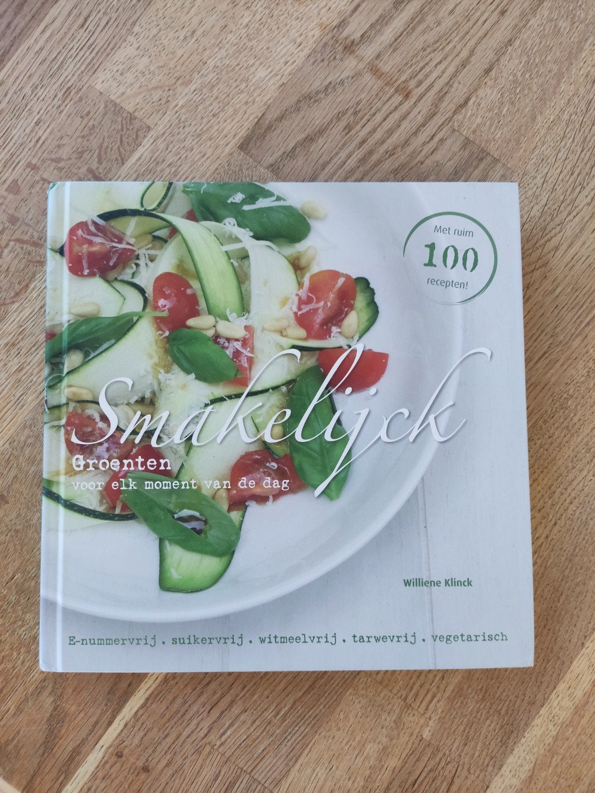 SMAKELIJCK GROENTEN, Williene Klinck, nieuwstaat, Dieet en Voeding, Williene Klinck, Ophalen of Verzenden, Zo goed als nieuw