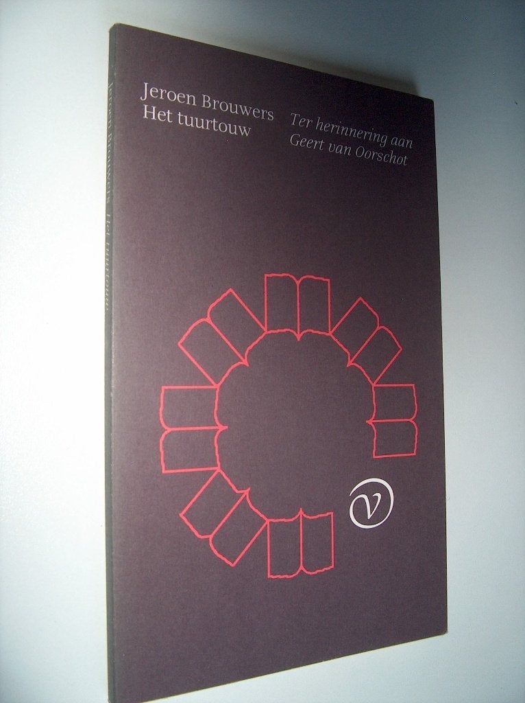 Jeroen Brouwers - Het tuurtouw - ter herinnering aan G.v.O., Jeroen Brouwers, Ophalen of Verzenden, Zo goed als nieuw, Nederland