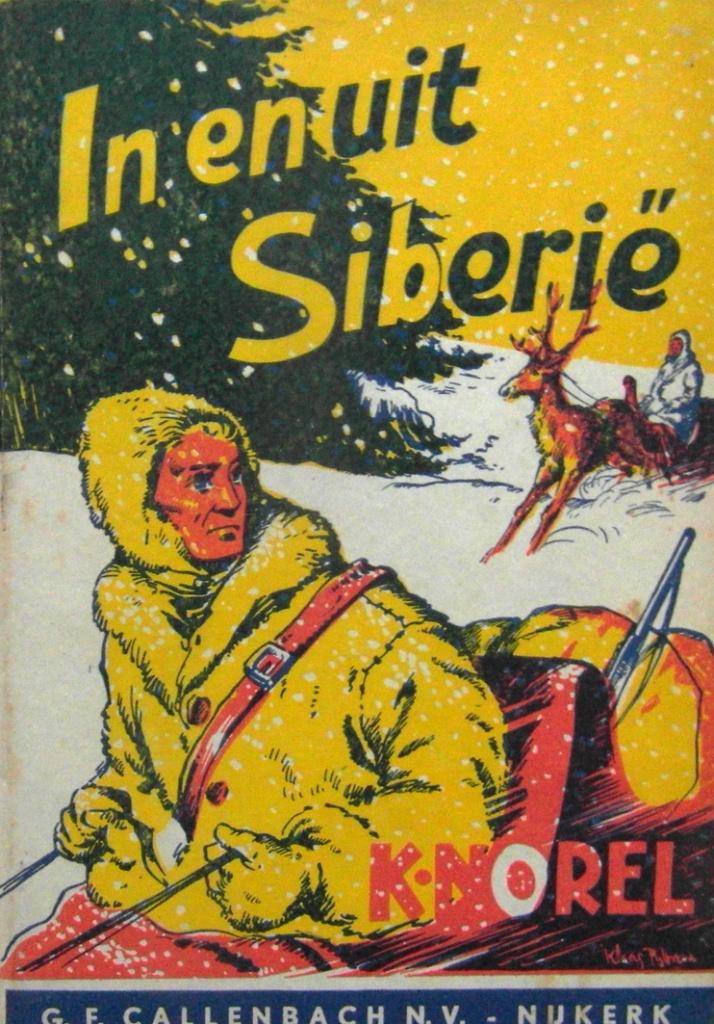 [Norel, K.] - In en uit Siberië, Ophalen of Verzenden