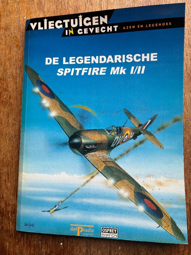 Spitfire MK 1 / 2 ; Vliegtuigen in Gevecht serie, Ophalen of Verzenden, Tweede Wereldoorlog, Zo goed als nieuw, Luchtmacht