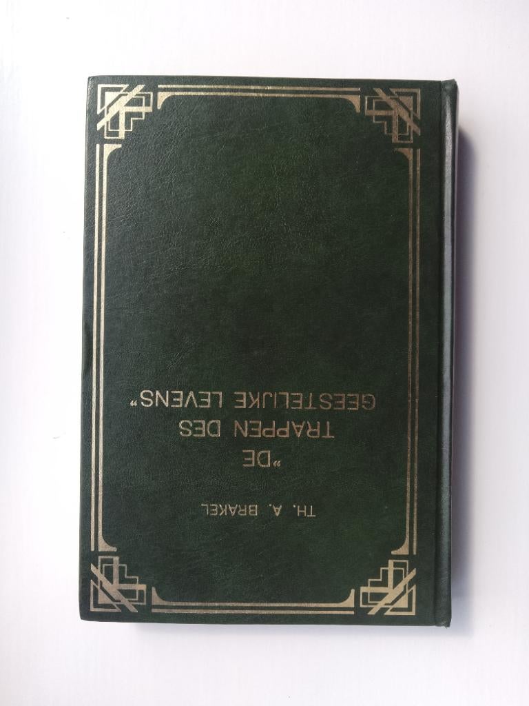 De trappen des geestelijke levens - Th. à Brakel, Th. à Brakel, Christendom | Protestants, Ophalen of Verzenden, Zo goed als nieuw