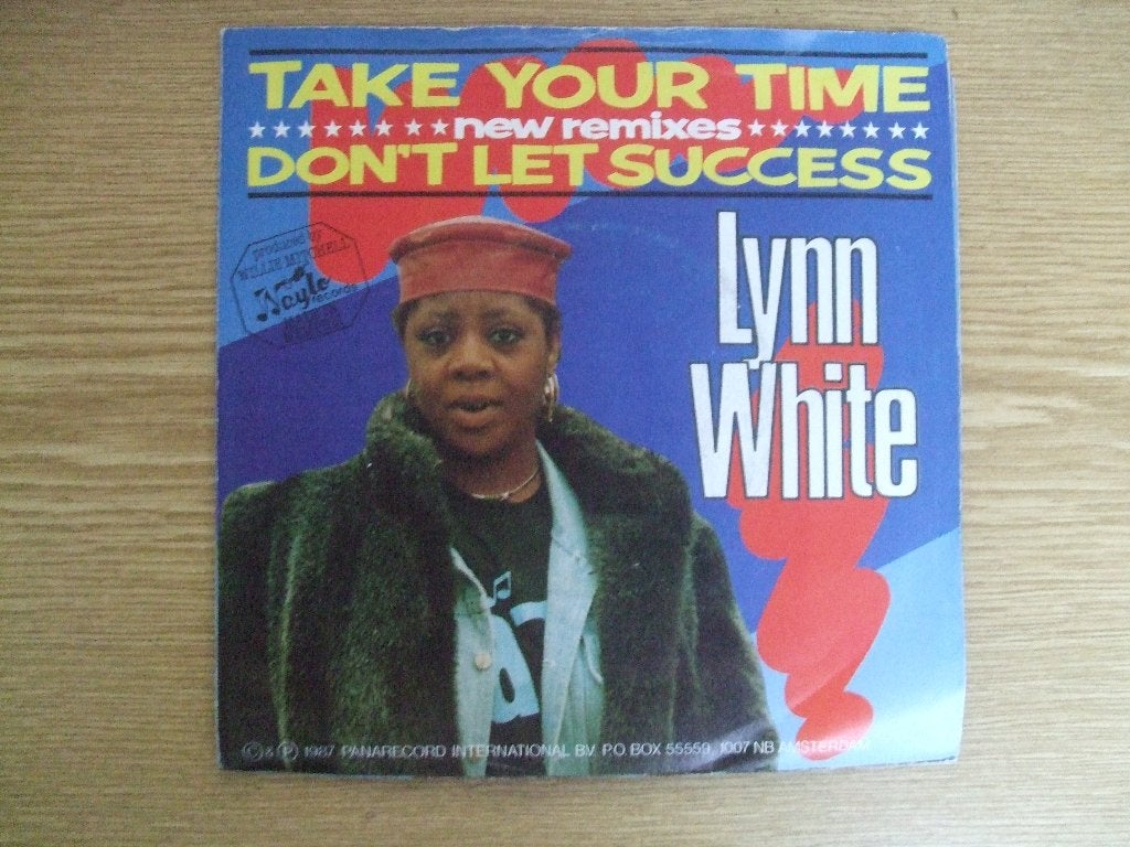 LYNN WHITE     TAKE YOUR TIME / DON'T LET SUCCESS, 7 inch, Ophalen of Verzenden, Zo goed als nieuw, R&B en Soul