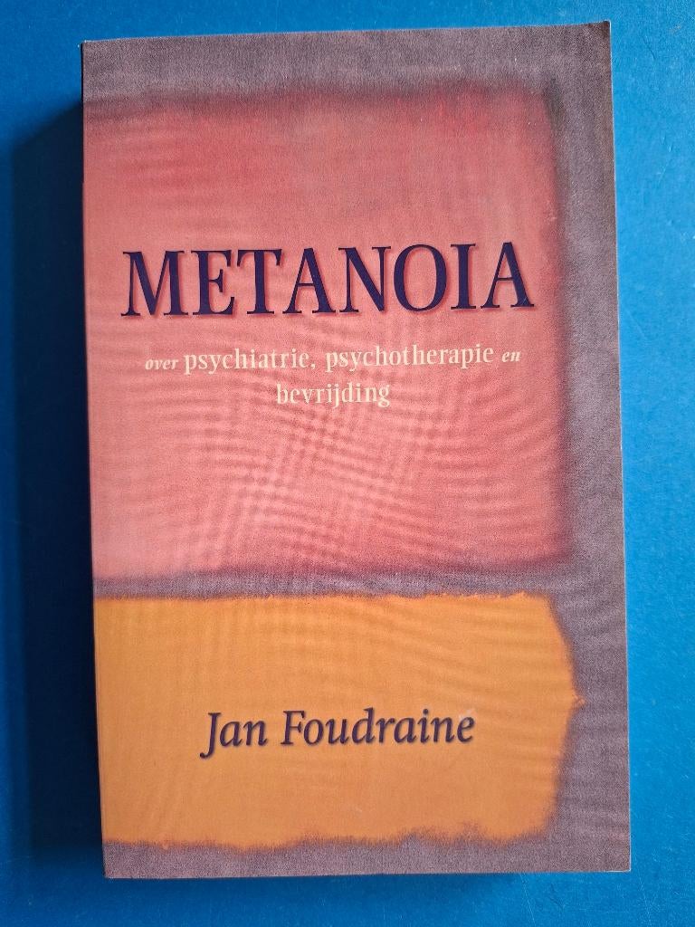 Metanoia - Jan Foudraine, Verzenden, Zo goed als nieuw, Overige onderwerpen, Achtergrond en Informatie