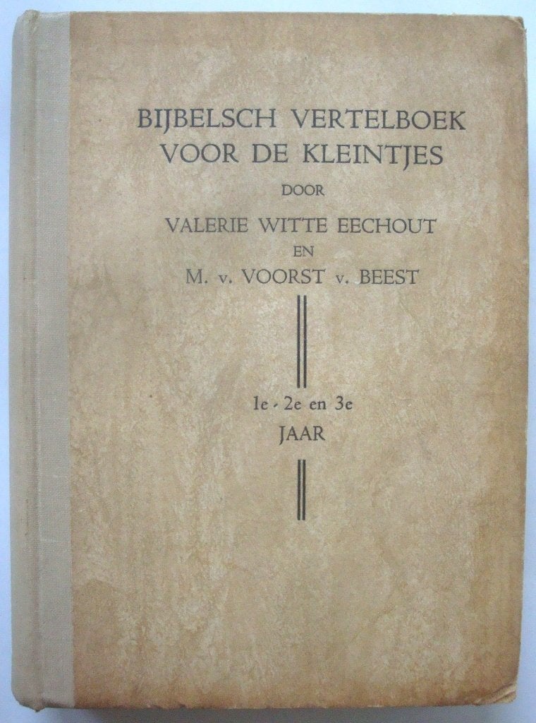 Valerie Witte Eechout M. v. Voorst v. Beest Bijbelsch vertel, Ophalen of Verzenden, Valerie Witte Eechout M. v. Voorst v. Beest
