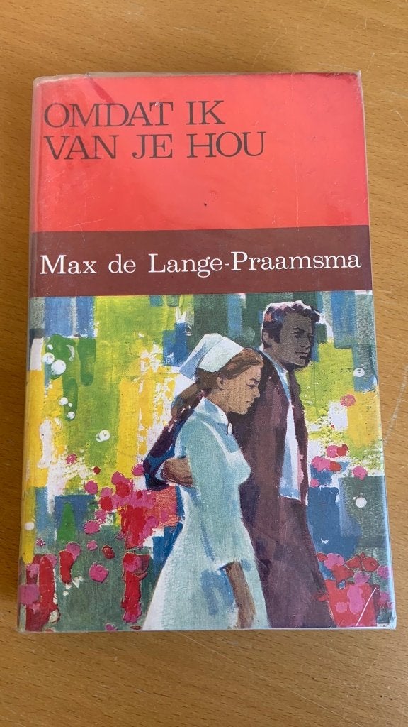 Omdat ik van je hou - Max de Lange- Praamsma, Ophalen of Verzenden
