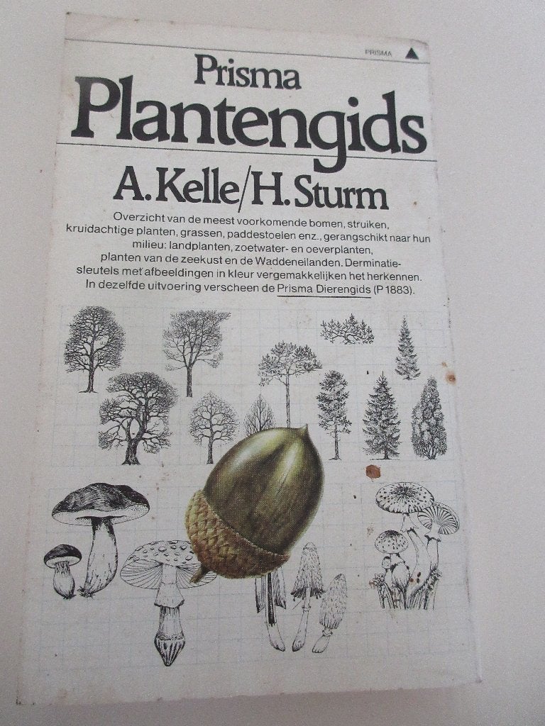Plantengids door A. Kelle/H. Sturm, Gelezen, Bloemen, Planten en Bomen, Ophalen of Verzenden, A. Kelle/H. Sturm