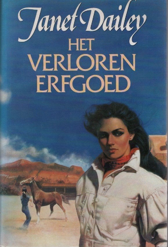Het verloren erfgoed, Gelezen, Janet Dailey, Ophalen of Verzenden, Nederland