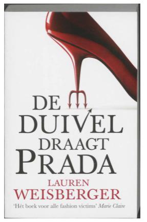 Lauren Weisberger - De duivel draagt Prada, Boeken, Ophalen of Verzenden, Zo goed als nieuw, Lauren Weisberger