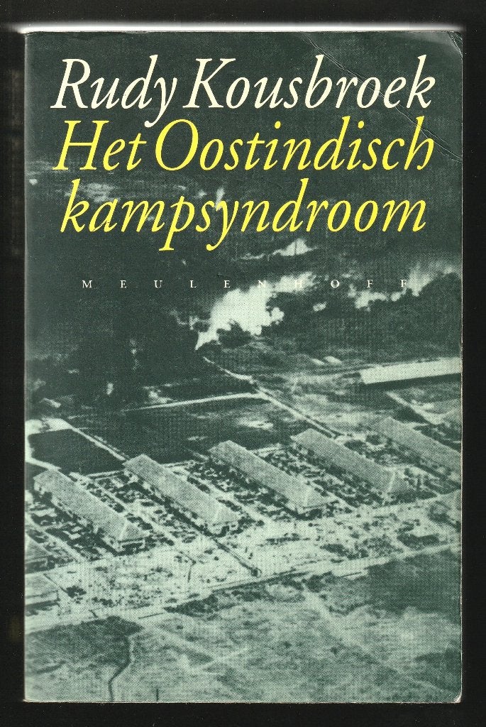 HET OOSTINDISCH KAMPSYNDROOM - Rudy Kousbroek, Ophalen of Verzenden, Zo goed als nieuw
