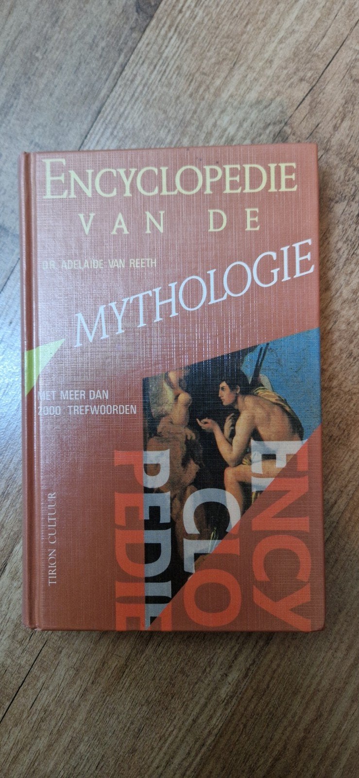 Encyclopedie van de Mythologie - Dr. Adelaide van Reeth, Ophalen of Verzenden, Zo goed als nieuw, Los deel, Dr. Adelaide van Reeth
