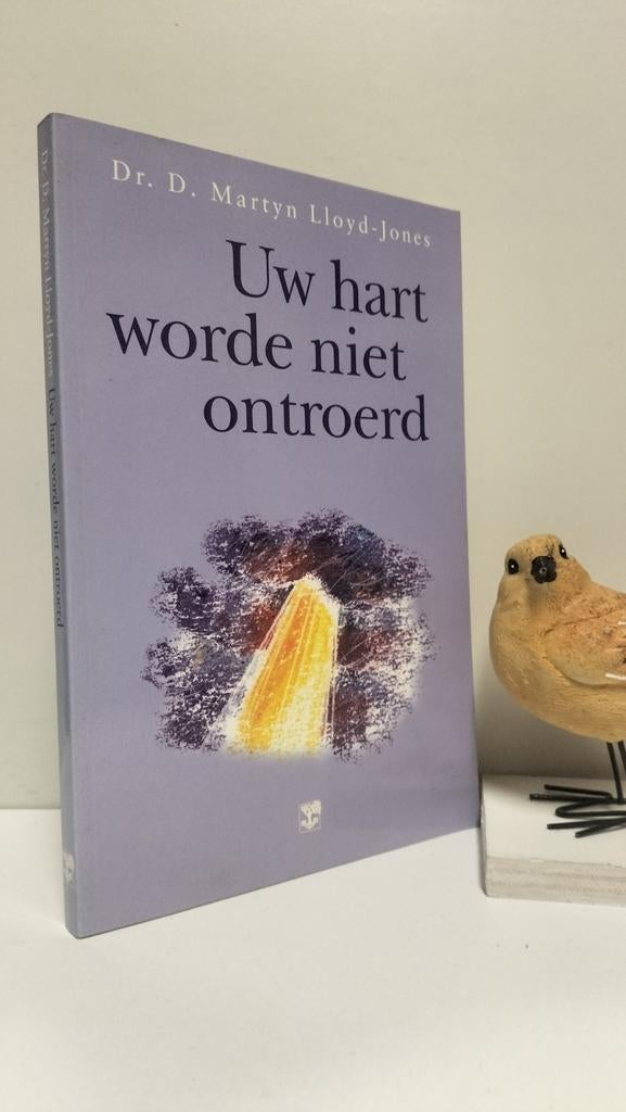 Lloyd-Jones, Dr. D. Martyn; Uw hart worde niet ontroerd, Ophalen of Verzenden, Gelezen, Christendom | Protestants