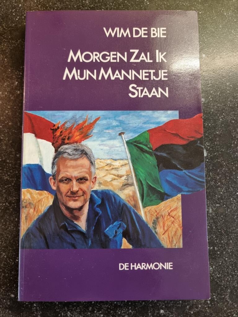 Morgen zal ik mijn mannetje staan - Wim de Bie, Boeken, Ophalen of Verzenden, Gelezen, Wim de Bie, Nederland