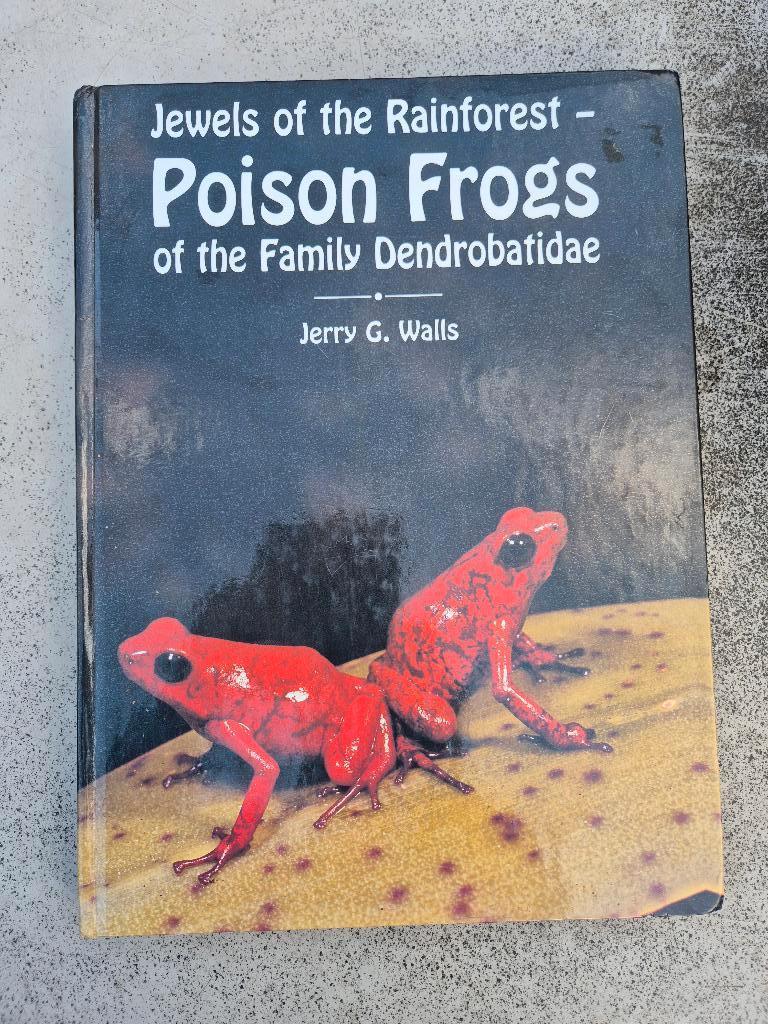 Gifkikkers  Poison Frogs  Jerry G. Walls, Amfibie, 0 tot 2 jaar