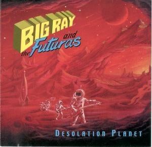 Big Ray And The Futuras – Desolation Planet [surf], Verzenden, Zo goed als nieuw
